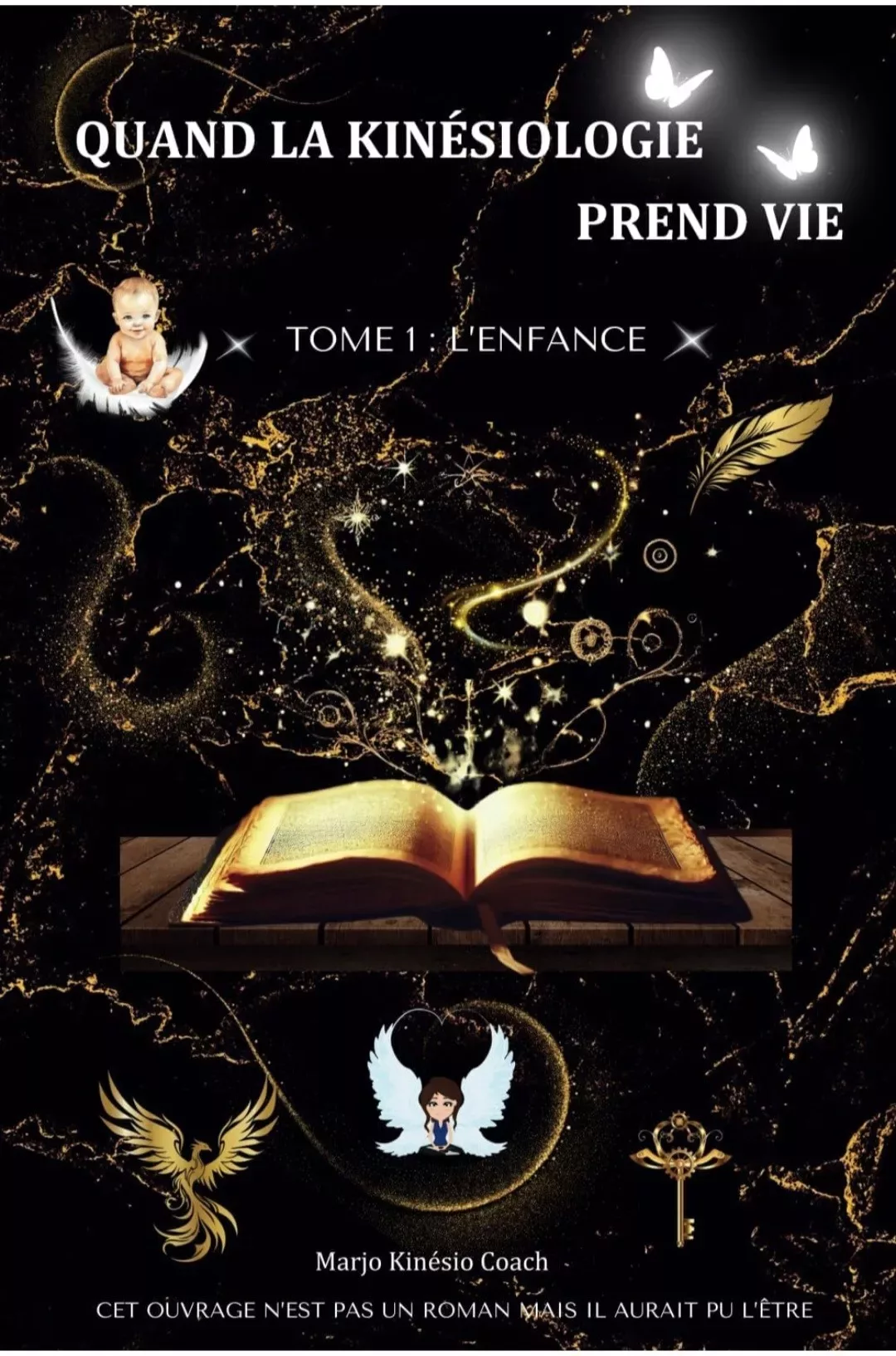Quand la kinésiologie prend vie - tome 1 : L'Enfance